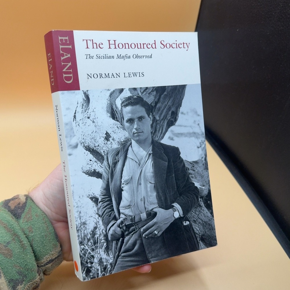 The Honoured Society The Sicilian Mafia Observed by Norman Lewis Eland Paperback